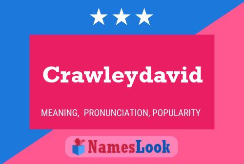 Crawleydavid 名字海报