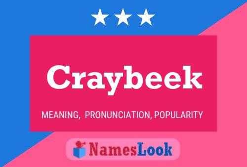 Craybeek 名字海报