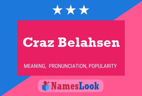 Craz Belahsen 名字海报