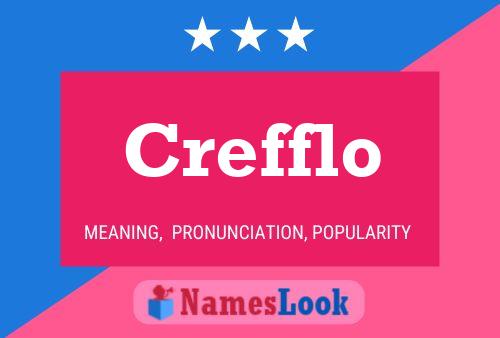 Crefflo 名字海报