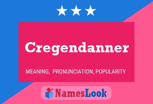 Cregendanner 名字海报