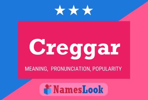 Creggar 名字海报