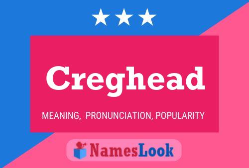 Creghead 名字海报