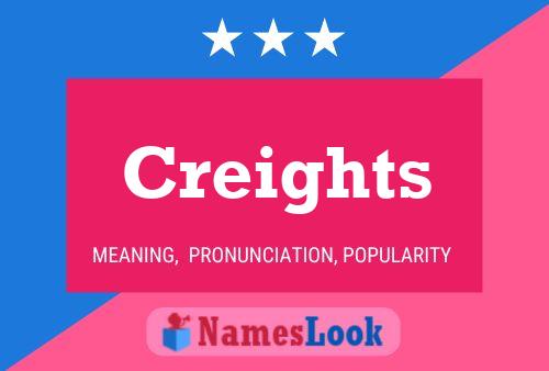 Creights 名字海报