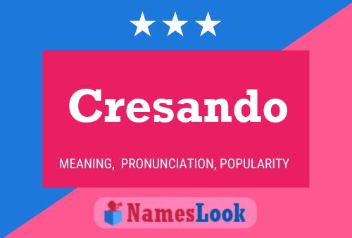 Cresando 名字海报