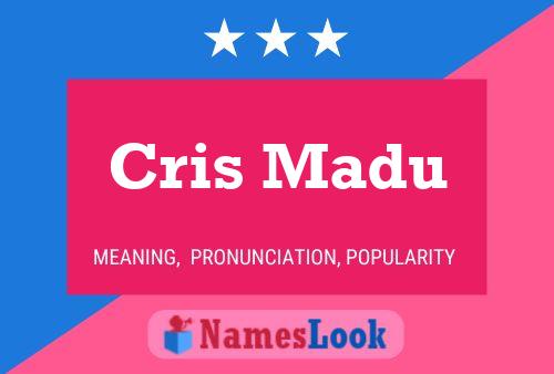 Cris Madu 名字海报