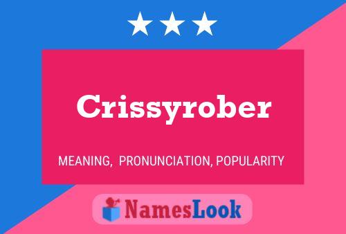 Crissyrober 名字海报