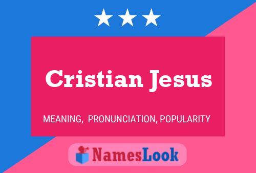 Cristian Jesus 名字海报