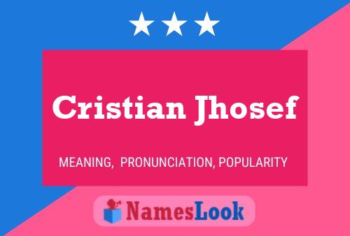 Cristian Jhosef 名字海报