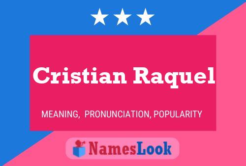 Cristian Raquel 名字海报