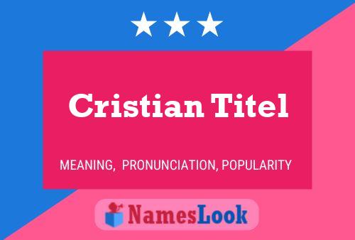 Cristian Titel 名字海报