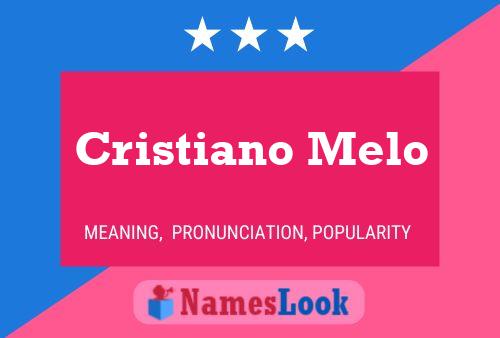 Cristiano Melo 名字海报