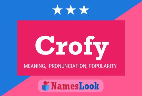 Crofy 名字海报