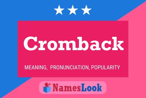 Cromback 名字海报