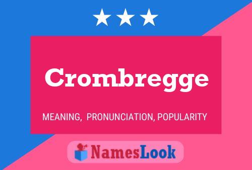 Crombregge 名字海报