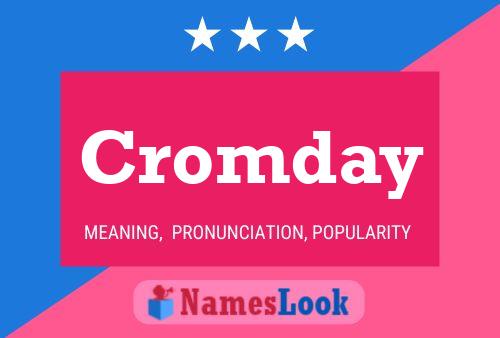 Cromday 名字海报