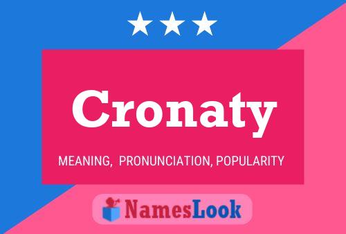 Cronaty 名字海报