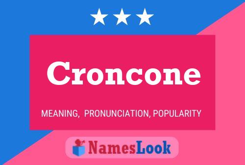 Croncone 名字海报