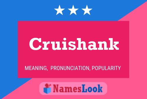 Cruishank 名字海报