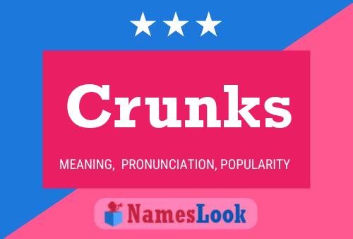 Crunks 名字海报