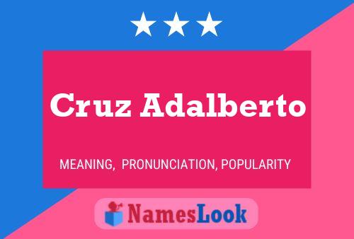 Cruz Adalberto 名字海报