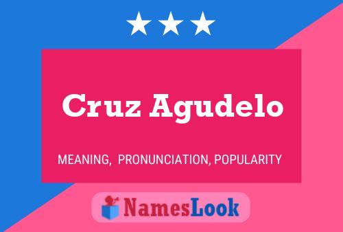 Cruz Agudelo 名字海报