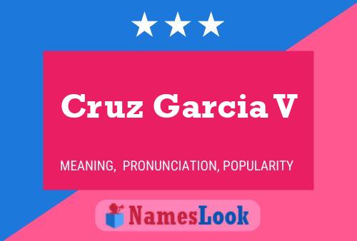 Cruz Garcia V 名字海报