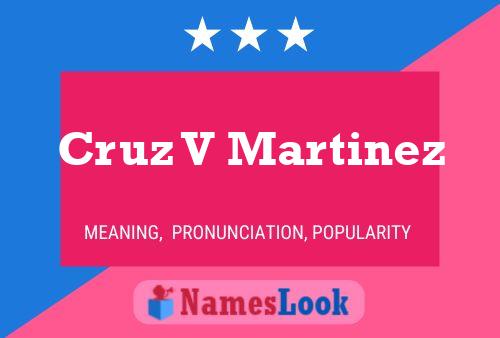 Cruz V Martinez 名字海报