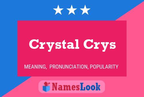 Crystal Crys 名字海报