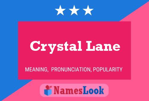 Crystal Lane 名字海报