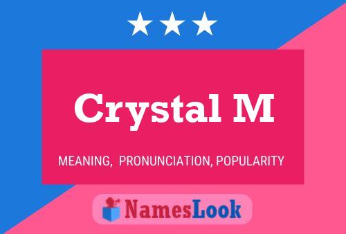 Crystal M 名字海报