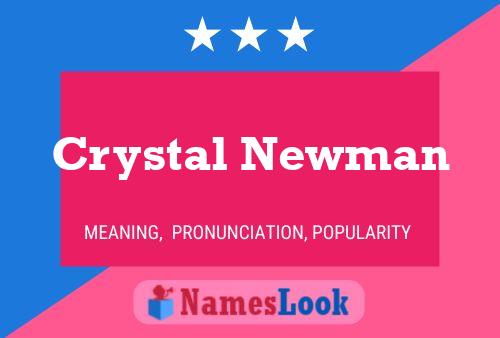 Crystal Newman 名字海报