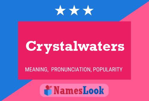 Crystalwaters 名字海报