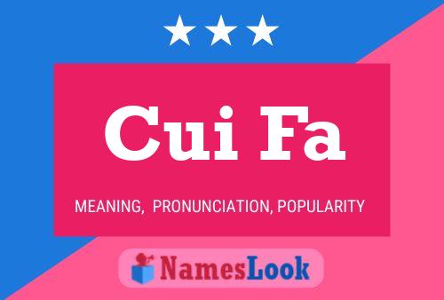 Cui Fa 名字海报