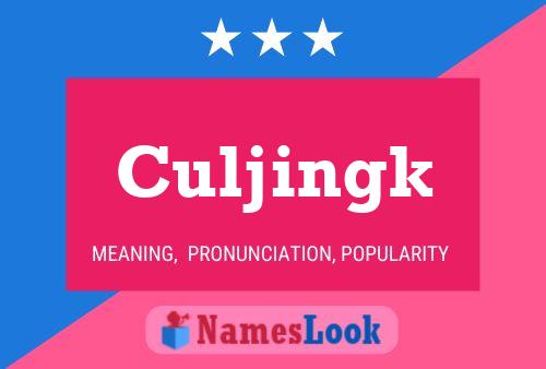 Culjingk 名字海报