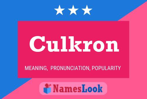 Culkron 名字海报