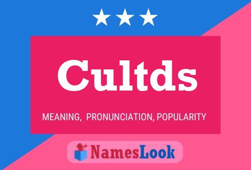 Cultds 名字海报