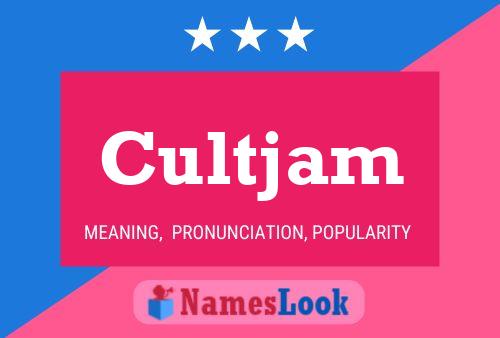 Cultjam 名字海报