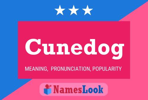 Cunedog 名字海报