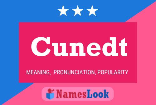 Cunedt 名字海报