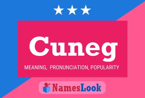 Cuneg 名字海报