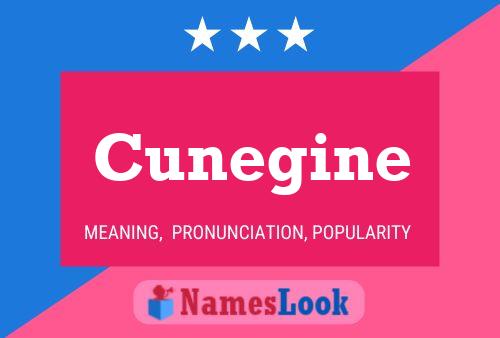 Cunegine 名字海报