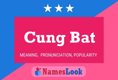 Cung Bat 名字海报