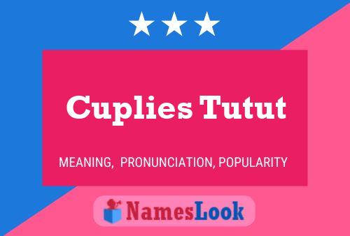 Cuplies Tutut 名字海报