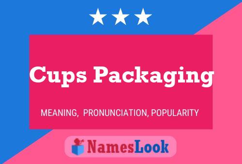 Cups Packaging 名字海报