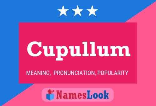 Cupullum 名字海报