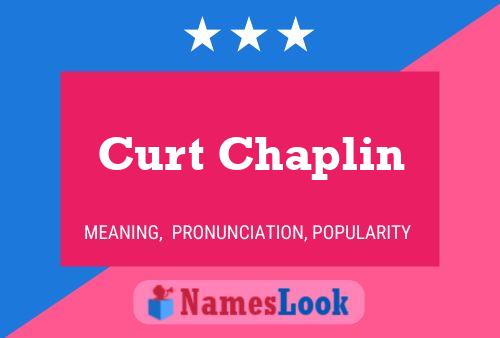 Curt Chaplin 名字海报