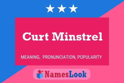 Curt Minstrel 名字海报