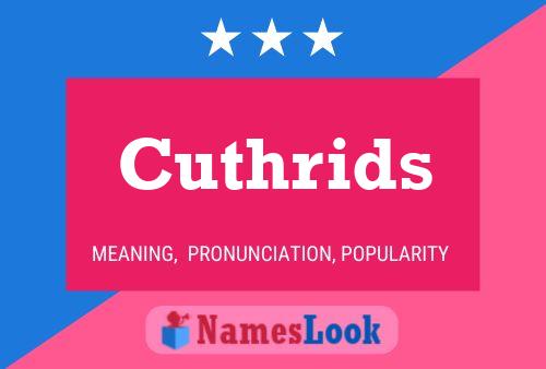 Cuthrids 名字海报