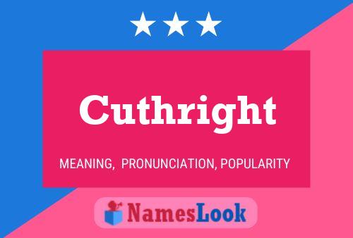 Cuthright 名字海报